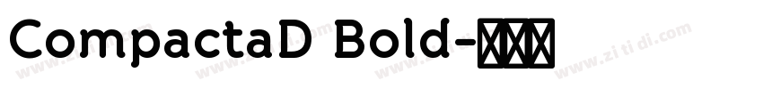 CompactaD Bold字体转换